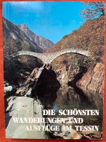 Die schönsten Wanderungen und Ausflüge im Tessin Ausgabe 1977 Baden-Württemberg - Merzhausen Vorschau