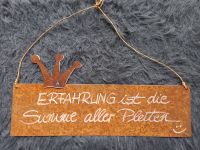 Rostschild | Blechschild "Erfahrung ist die Summe aller Pleiten" Bayern - Bad Grönenbach Vorschau