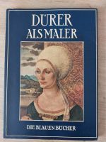 Dürer als Maler , aus der Serie "Die blauen Bücher " Rheinland-Pfalz - Stockhausen-Illfurth Vorschau