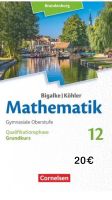 Mathematik 12 Gymnasiale Oberstufe, Grundkurs 12 Brandenburg - Oberkrämer Vorschau