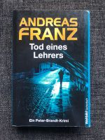 Krimi: „Tod eines Lehrers“ von Andreas Franz, Peter Brandt Reihe Bayern - Rosenheim Vorschau