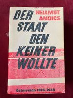 Helmut Andics: Der Staat, den keiner wollte. Österreich 1918-1938 Thüringen - Jena Vorschau