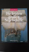 Die letzten großen Segelschiffe, Bildband Nordrhein-Westfalen - Spenge Vorschau