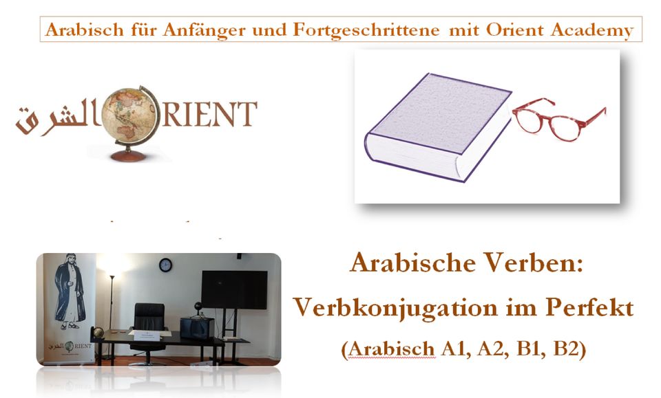 Arabische Dialekte_online Gruppenkurs ab 23.5.24_Orient Academy in Frankfurt am Main