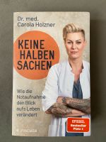 Buch: Keine halben Sachen Carola Holzer Schleswig-Holstein - Kappeln Vorschau