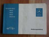 Mercedes 200D 220D 240D 240D 3.0 (115D) Betriebsanleitung 1975 Niedersachsen - Großefehn Vorschau