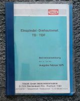 Traub  Betriebsanweisung TD / TDF von 1975 Nordrhein-Westfalen - Menden Vorschau