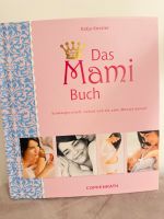 Das Mami Buch neu Schwangerschaft Geburt Wandsbek - Gartenstadt Vorschau