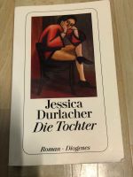 Die Tochter Roman Buch von Jessica Durlacher Taschenbuch Diogenes Berlin - Schöneberg Vorschau