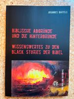 Johannes Bartels, Biblische Abgründe und die Hintergründe Sachsen - Pirna Vorschau