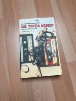 Die Toten Hosen Buch Bis zum Bitteren Ende Bayern - Lohr (Main) Vorschau