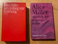 Alice Miller Am Anfang war Erziehung, Abbruch der Schweigemauer Baden-Württemberg - Reutlingen Vorschau