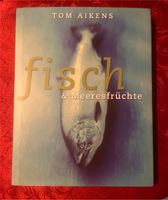Tom Aikens „Fisch & Meeresfrüchte“ - neu Nordrhein-Westfalen - Moers Vorschau