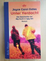 "Unter Verdacht, Die Geschichte v. Big Mouth und Ugly Girl" Oates München - Trudering-Riem Vorschau