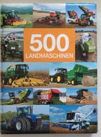 500 Landmaschinen Buch Niedersachsen - Georgsmarienhütte Vorschau