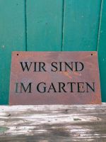 Schild "Wir sind im Garten" Edelrost 25 x 15cm Nordrhein-Westfalen - Hiddenhausen Vorschau