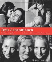 Drei Generationen von Karen Seggelke Baden-Württemberg - Mannheim Vorschau