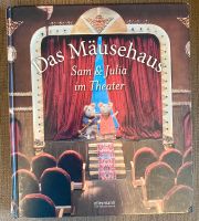 Das Mäusehaus, Sam und Julia im Theater, Bilderbuch Hessen - Kronberg im Taunus Vorschau
