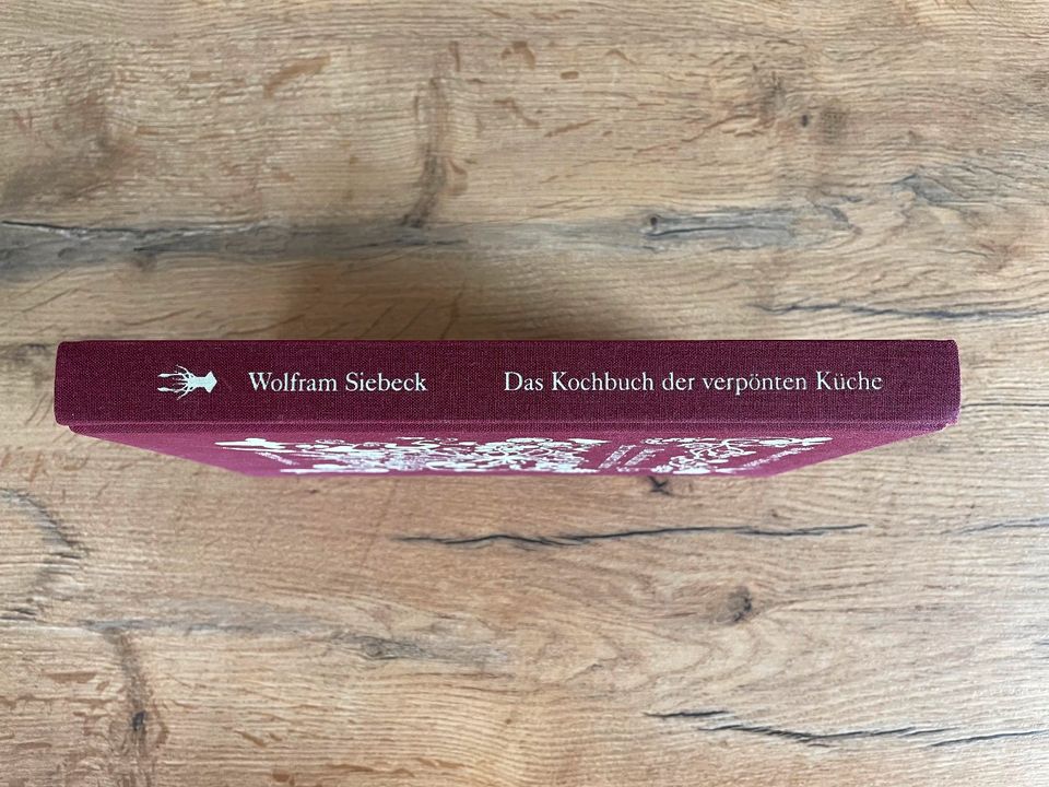 Wolfram Siebeck - Das Kochbuch der verpönten Küche, Edition Braus in Westhofen