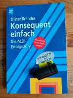 Buch Konsequent einfach Die ALDI-Erfolgsstory Dieter Brandes 1999 Köln - Nippes Vorschau
