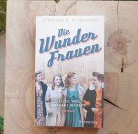 Roman, S. Schuster Die Wunderfrauen, Alles, was das Herz begehrt Niedersachsen - Rehburg-Loccum Vorschau