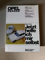 Jetzt helfe ich mir selbst Opel Rekord gebraucht gut Baden-Württemberg - Illerkirchberg Vorschau