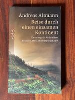 Andreas Altmann "Reise durch einen einsamen Kontinent" (Buch) Bayern - Roßhaupten Vorschau