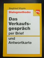 Dialogmethode Das Verkaufsgespräch per Brief u. Antwortkarte Bayern - Bellenberg Vorschau