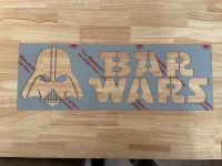 Star Wars Schild „Bar Wars“ | Edelstahl | Außenküche | Partyraum Berlin - Karlshorst Vorschau