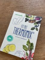 Fit Mit Thermomix Kochbuch - Dein Weg zum Wohlfühlgewicht Mitte - Wedding Vorschau