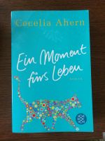 Cecelia Ahern Buch 'Ein Moment fürs Leben' Hamburg Barmbek - Hamburg Barmbek-Süd  Vorschau