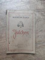 Wilhelm Busch Julchen/Soldatenbücherei/Band74/3 Nordrhein-Westfalen - Rösrath Vorschau