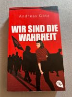 Andreas Götz Wir sind die Wahrheit Bayern - Kahl am Main Vorschau