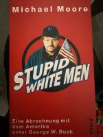 Stupid White Men von Michael Moore Berlin - Reinickendorf Vorschau