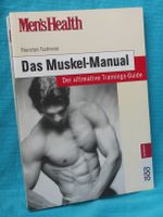 Men's Health Das Muskel Manual Der ultimative Trainings Guide,Tho Wiesbaden - Mainz-Kastel Vorschau