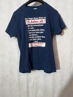 Lustige Sprüche Fun Tshirt gr M Neuwertig Bayern - Holzkirchen Vorschau