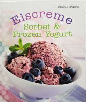 Buch "Eiscreme, Sorbet & Frozen Yogurt" Baden-Württemberg - Esslingen Vorschau