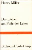 Das Lächeln am Fuße der Leiter - Henry Miller München - Pasing-Obermenzing Vorschau