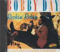 Bobby Day – CD - Rockin' Robin (A Golden Classics Edition)NEU Niedersachsen - Goslar Vorschau