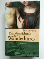 Das Vermächtnis der Wanderhure Iny Lorentz Gebundene Ausgabe Eimsbüttel - Hamburg Rotherbaum Vorschau