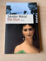 Roman: Die Glut (Sándor Márai) Buch Piper Nordrhein-Westfalen - Ratingen Vorschau