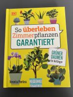 So überleben Zimmerpflanzen garantiert Buch Hartcover Nordrhein-Westfalen - Halle (Westfalen) Vorschau