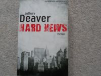 Hard News von Jeffery Deaver, Thriller Niedersachsen - Oldenburg Vorschau