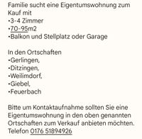 Familie sucht Eigentumswohnung in Gerlingen, Ditzingen,Weilimdorf Baden-Württemberg - Gerlingen Vorschau