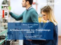 Artikelkonstrukteur (in) / Produktdesign (m/w/d) | Wipperfürth Nordrhein-Westfalen - Wipperfürth Vorschau