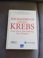 Handbuch gegen den Krebs  ,neues Wissen , Hoffnung Neue Therapien Saarland - Homburg Vorschau