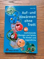 Auf- und Abwärmen ohne Trott Hessen - Kirchhain Vorschau