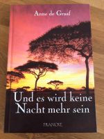 Und es wird keine Nacht mehr sein, Roman von Anne de Graaf Niedersachsen - Wolfenbüttel Vorschau