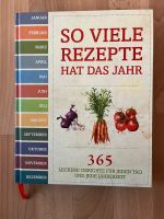 Kochbuch So viele Rezepte hat das Jahr 365 Gerichte NEU Rheinland-Pfalz - Urmitz Vorschau