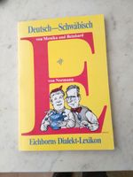 Deutsch-Schwäbisch, Dialekt Lexikon, 1989 Stuttgart - Feuerbach Vorschau